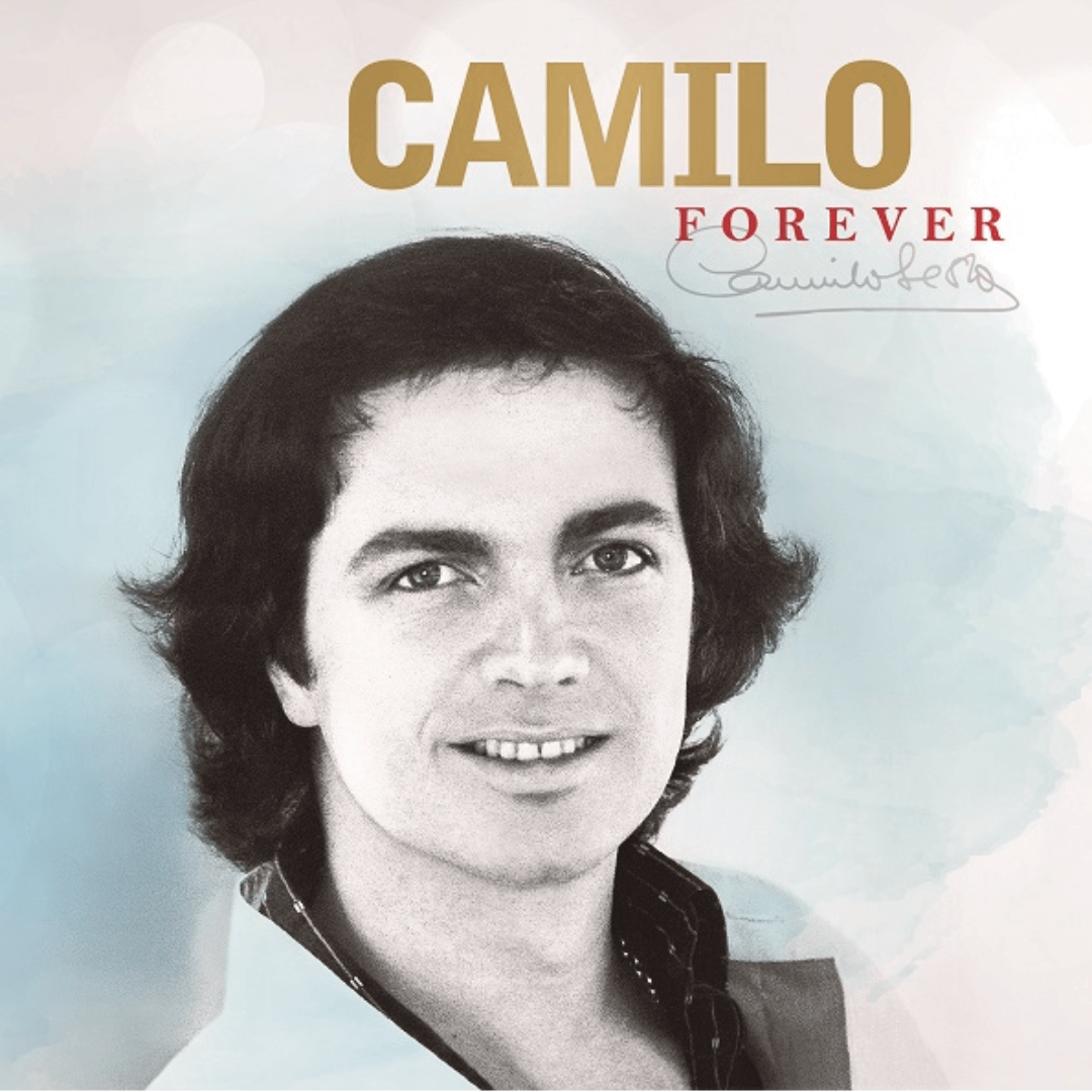 CAMILO FOREVER LA COLECCIÓN DEFINITIVA DE CAMILO SESTO DISPONIBLE ESTE VIERNES 18 DE NOVIEMBRE