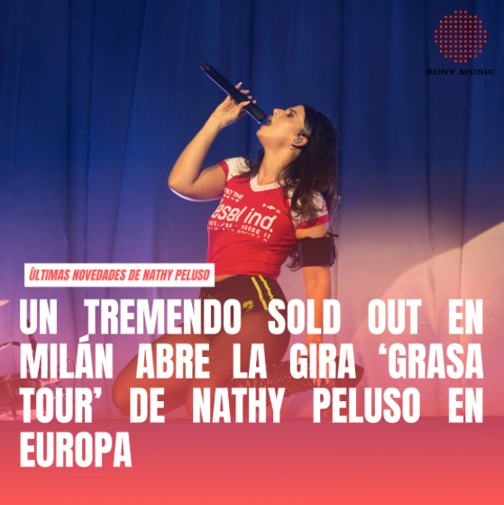 El ‘Grasa Tour’ de Nathy Peluso ya está en marcha en Europa con un gran sold out en Milán en SMFSTORE