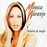 Palabra de Mujer Remasterizado Mónica Naranjo en SMFSTORE