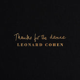 Thanks For The Dance LP Leonard Cohen en Smfstore