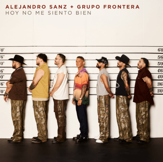 Alejandro Sanz presenta Hoy no me siento bien, el nuevo tema con Grupo Frontera