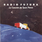 La Canción de Juan Perro CD Radio Futura en Sony Music Store