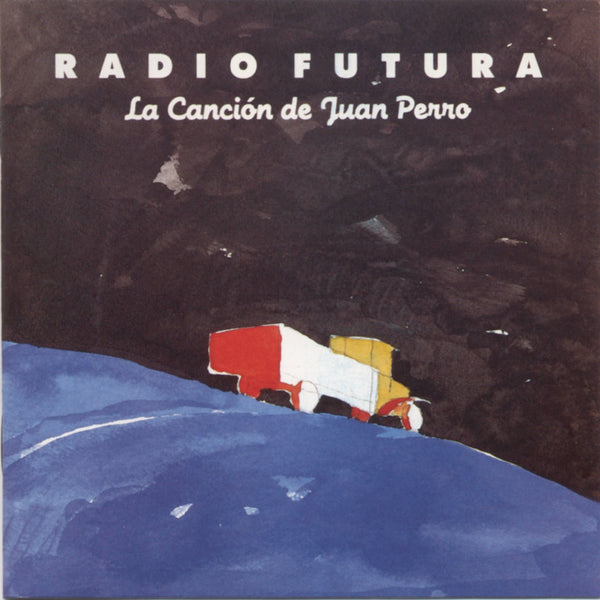 LA CANCION DE JUAN PERRO Radio futura en Sony Music Store 