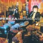 Pereza Algo Para Cantar LP en Sony Music Store