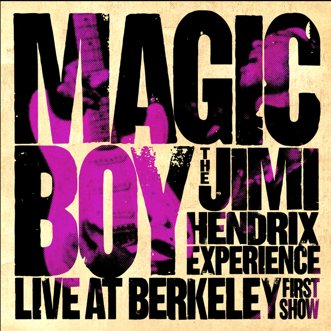 Magic Boy: The Jimi Hendrix Experience Live At Berkeley [First Show] CD en Sony Music Store