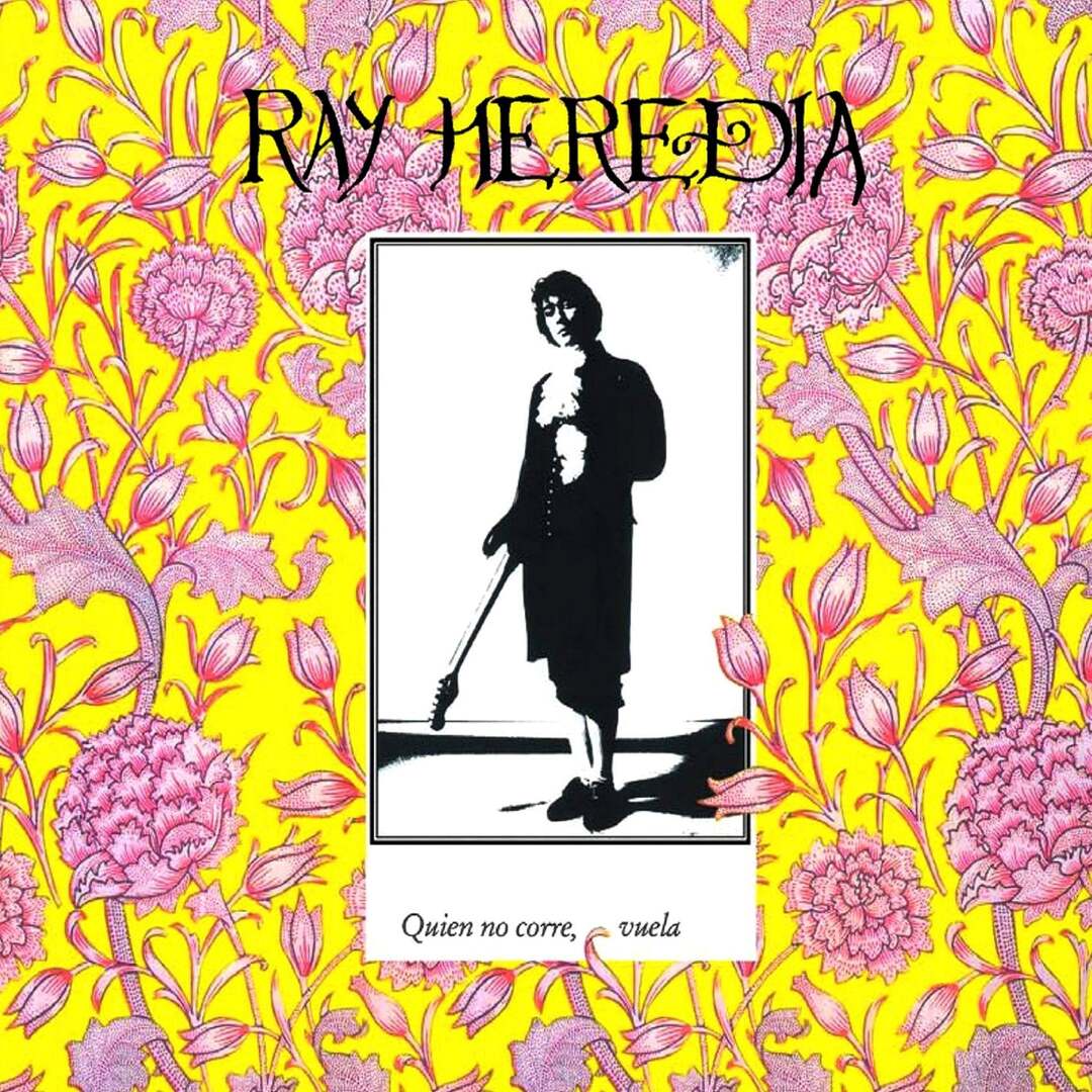 Quien No Corre, Vuela LP Ray Heredia