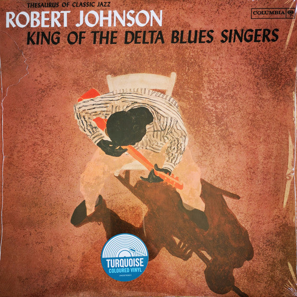 KING OF THE DELTA BLUES SINGERS. TURQUOISE VINYL Robert Johnson en Sony Music Store 