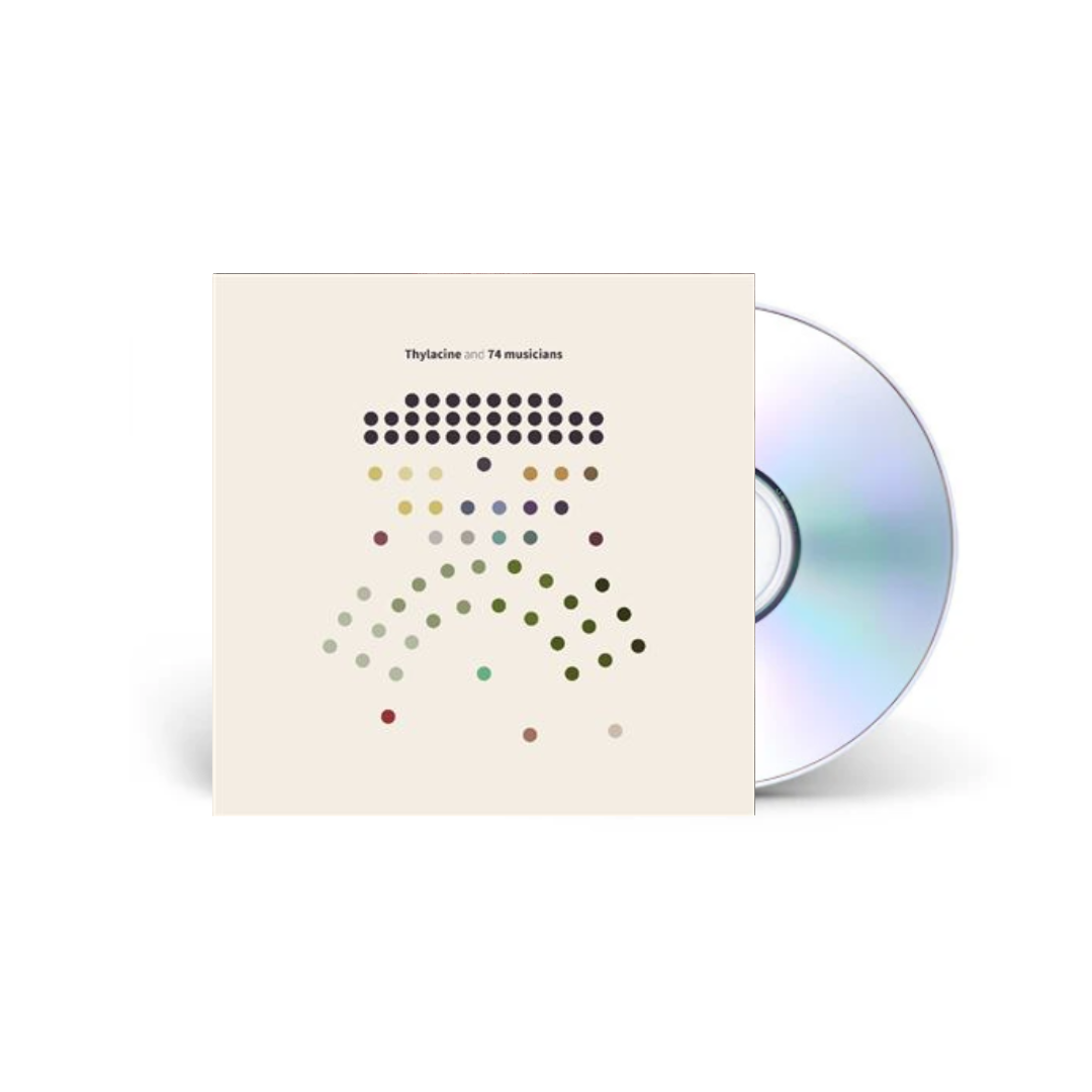 Thylacine and 74 Musicians CD en Sony Music Store en Sony Music Store