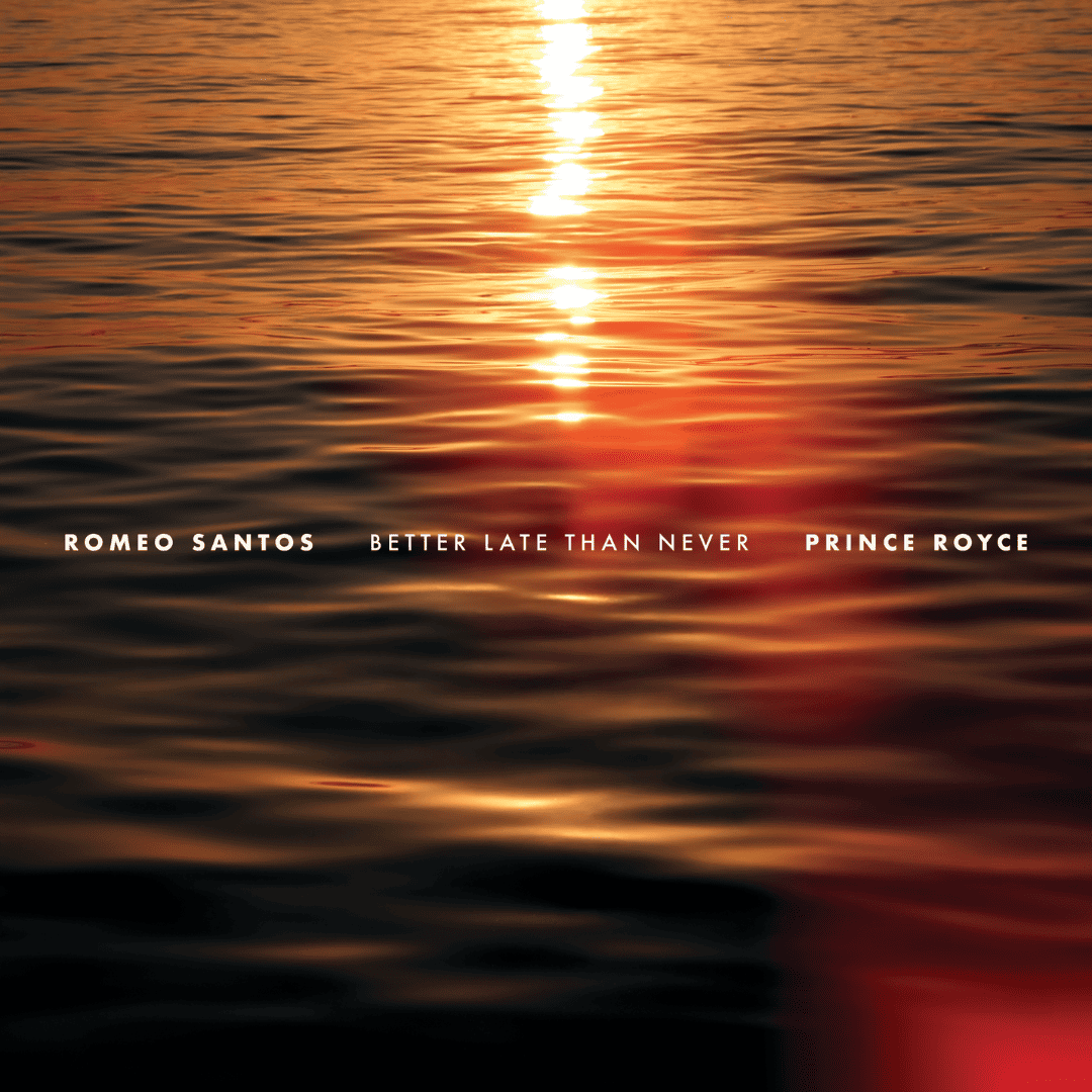 BETTER LATE THAN NEVER LP Romeo Santos & Prince Royce en Sony Music Store