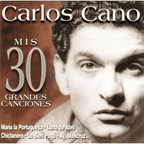 Mis 30 Grandes Canciones 2CDs Carlos Cano en Sony Music Store