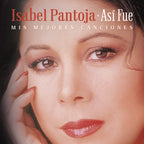 Así Fue - Mis Mejores Canciones CD Isabel Pantoja en Sony Music Store
