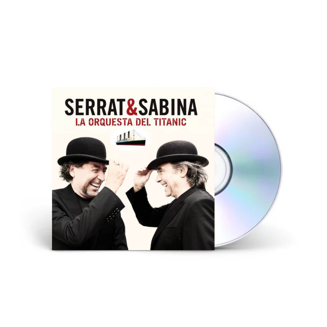 La Orquesta Del Titanic CD Serrat y Sabina en Sony Music Store