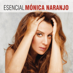 Esencial Mónica Naranjo 2CDs en Sony Music Store