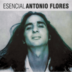 Esencial Antonio Flores 2CD en Sony Music Store