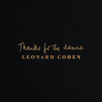 Thanks For The Dance LP Leonard Cohen en Smfstore