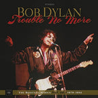 Trouble No More: The Bootleg Series Vol. 13 / 1979-1981 Deluxe Edition Bob Dylan en Sony Music Store 