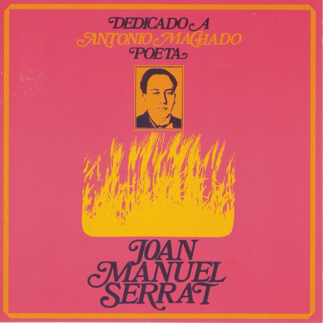 Dedicado a Antonio Machado, Poeta LP Joan Manuel Serrat en Smfstore